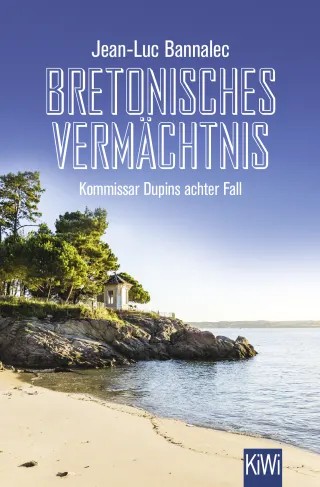 Jean-Luc Bannalec: Bretonisches Vermächtnis - Kommissar Dupin 8