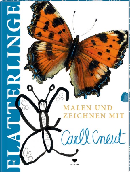 Carll Cneut: Flatterlinge - Malen und Zeichnen mit Carll Cneut
