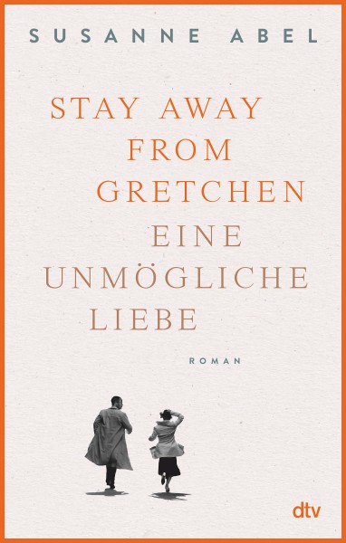 Susanne Abel: Stay away from Gretchen