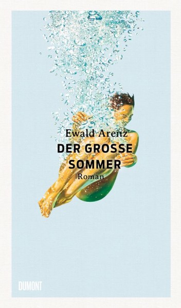 Ewald Arenz - DER GROSSE SOMMER