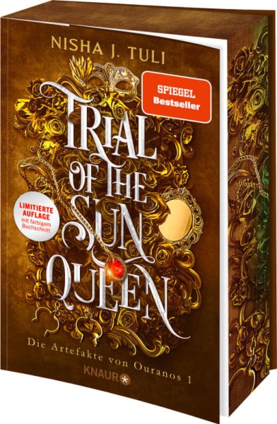 Nisha J.Tuli: Die Artefakte von Ouranos 1 - Trial of the Sun Queen (mit Farbschnitt)