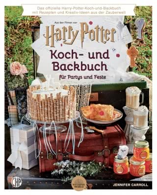 Jennifer Carroll: Das offizielle Harry Potter Koch- und Backbuch für Partys und Feste