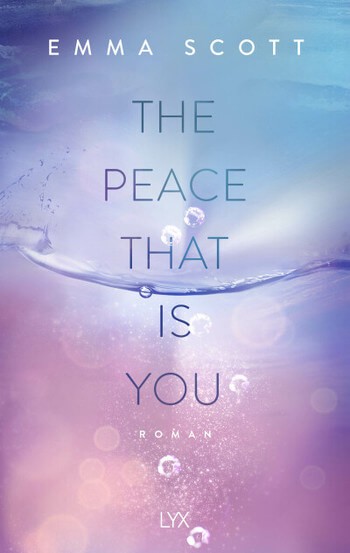 Emma Scott: Peace That Is You