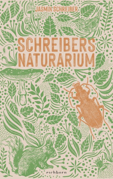 Jasmin Schreiber: Schreibers Naturarium