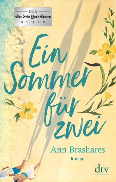 Ann Brashares: Ein Sommer für zwei