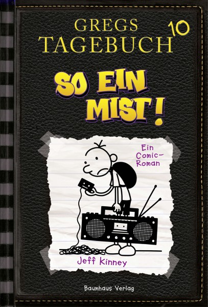 Jeff Kinney: GREGS TAGEBUCH 10 - So ein Mist!