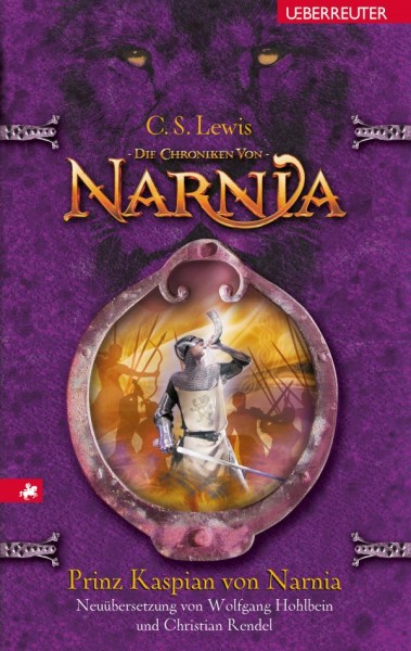 C.S. Lewis: Die Chroniken von Narnia 4: Prinz Kaspian von Narnia