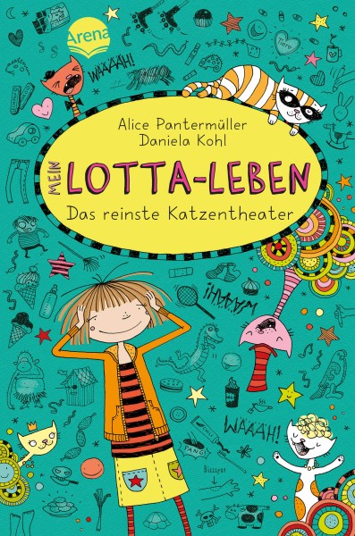 Alice Pantermüller - Mein Lotta-Leben 9: Das reinste Katzentheater