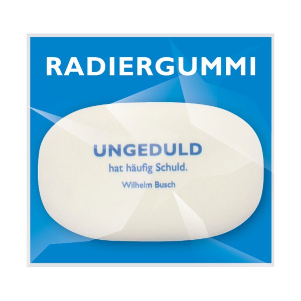 Radiergummi Ungeduld