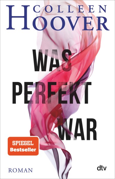 Colleen Hoover: Was perfekt war