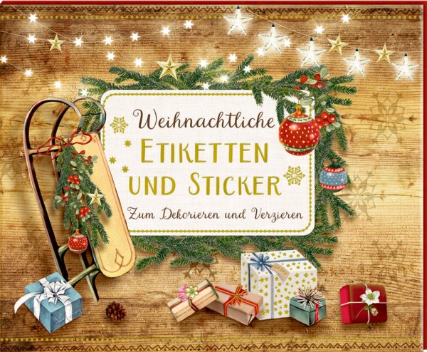 Stickerbuch: Weihnachtliche Etiketten & Sticker (Lichterhelle Weihnachtszeit)