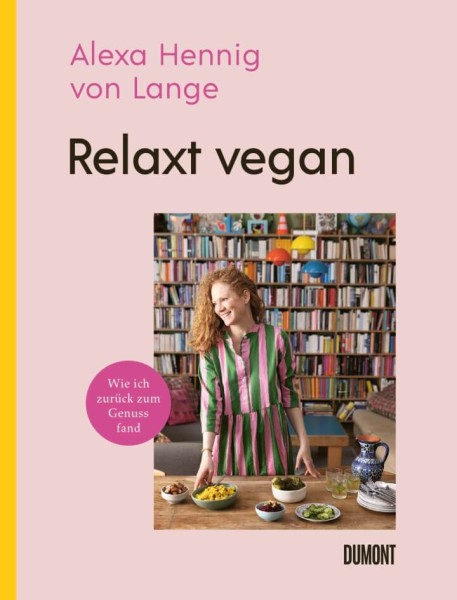 Alexa Hennig von Lange: Relaxt vegan