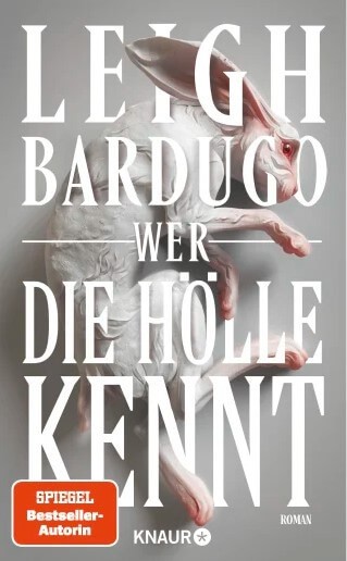 Leigh Bardugo - Wer die Hölle kennt