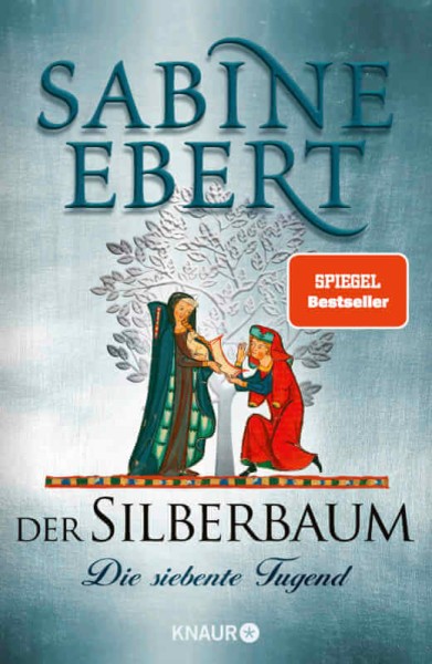 Sabine Ebert: Der Silberbaum. Die siebente Tugend
