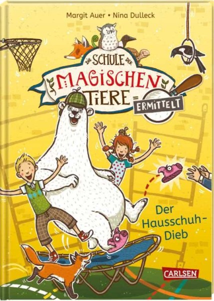Margit Auer - Die Schule der magischen Tiere ermittelt 2: Der Hausschuh-Dieb (Zum Lesenlernen)