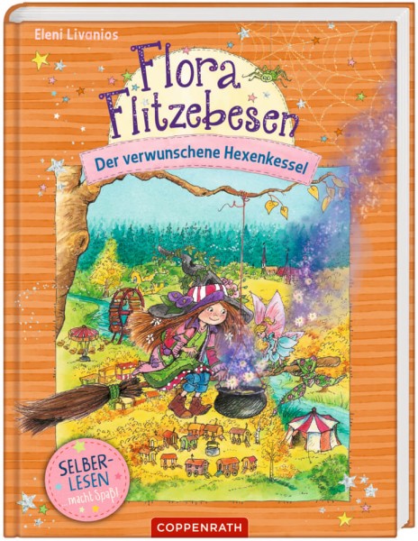 Flora Flitzebesen (Leseanfänger/Bd.3) Der verwunschene Hexenkessel