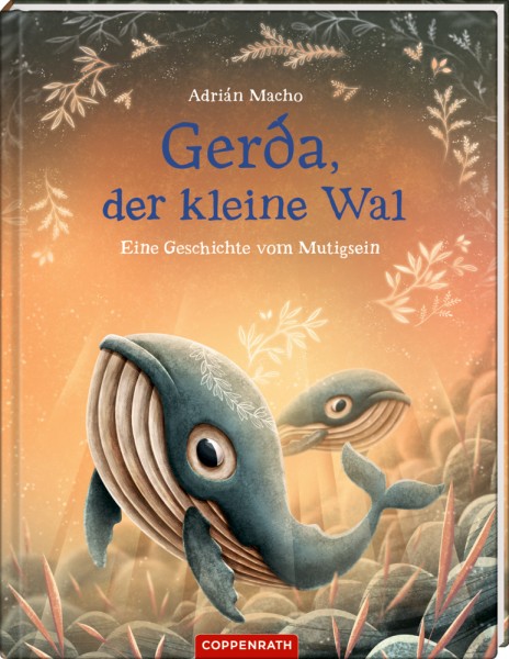 Gerda, der kl. Wal (Bd.2) - Eine Geschichte vom Mutigsein