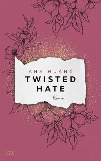 Ana Huang: Twisted Hate (Band 3)