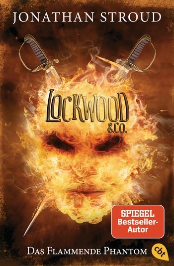 Jonathan Stroud: Lockwood & Co. 4 - Das Flammende Phantom