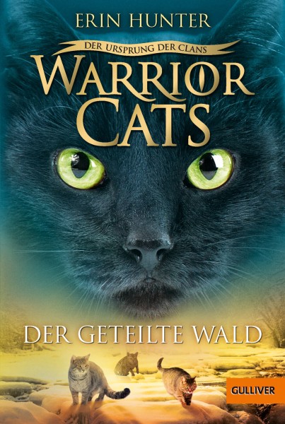 Erin Hunter: Warrior Cats 5/5 Urspung der Clans: Der geteilte Wald