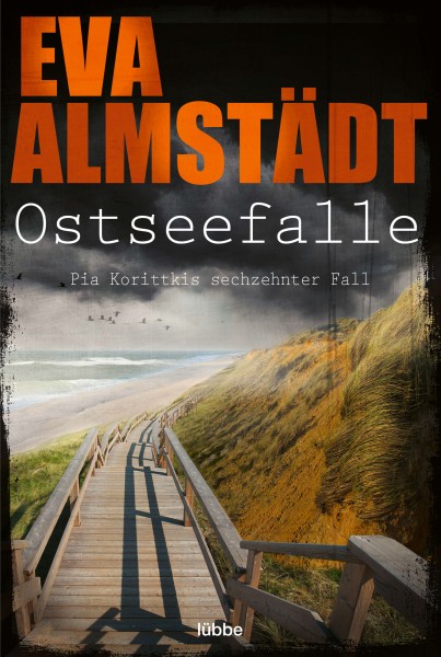 Eva Almstädt: Ostseefalle (Pia Korittkis 16. Fall)