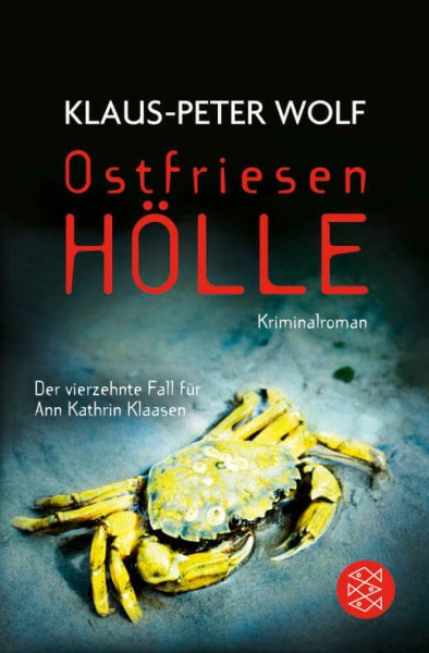 Klaus-Peter Wolf - Ostfriesenhölle (Ann Kathrin Klaasen 14)