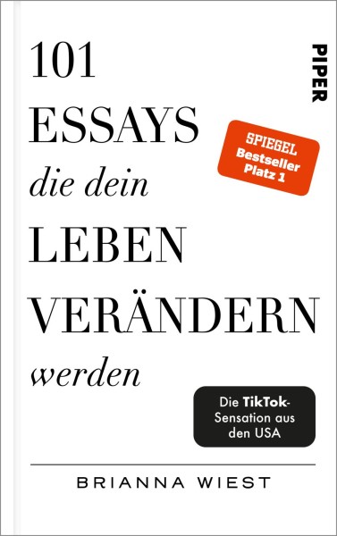 Brianna Wiest: 101 Essays, die dein Leben verändern werden