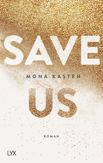 Mona Kasten: Save Us