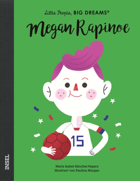 Little People, Big Dreams: Megan Rapinoe