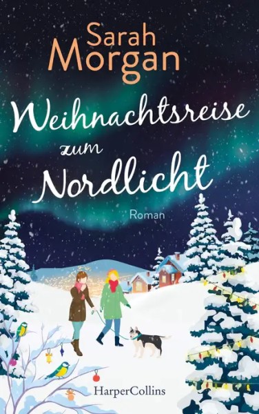 Sarah Morgan: Weihnachtsreise zum Nordlicht