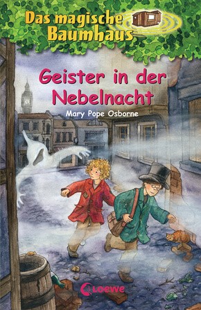 Mary Pope Osborne: Das magische Baumhaus 42 - Geister in der Nebelnacht