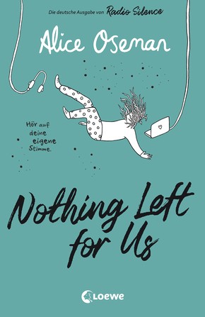 Alice Oseman: Nothing Left for Us