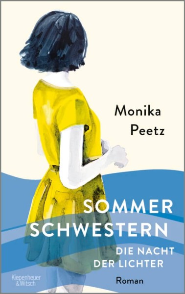 Monika Peetz: Sommerschwestern-Die Nacht der Lichter (Bd. 2)