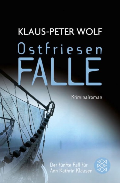 Klaus-Peter Wolf - Ostfriesenfalle (Ann Kathrin Klaasen 5)