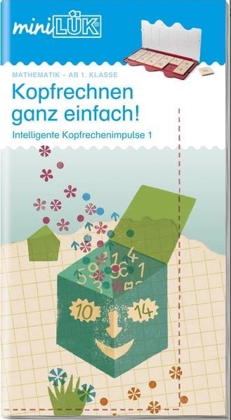 miniLÜK - 1. Klasse - Mathematik - Kopfrechnen ganz einfach!