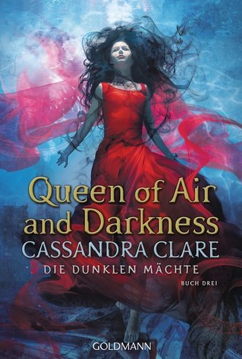 Cassandra Clare: Queen of Air and Darkness