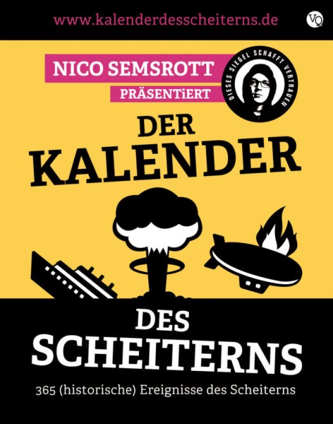 Nico Semsrott: Der Kalender des Scheiterns - 365 (historische) Ereignisse des Scheiterns