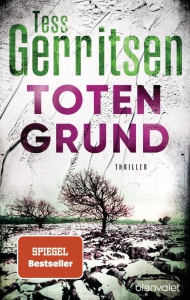 Tess Gerritsen: Totengrund