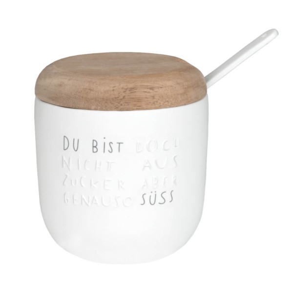 Guten Morgen. Zuckerdose "Du bist doch nicht aus Zucker"