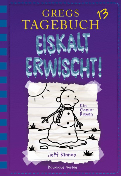 Jeff Kinney: GREGS TAGEBUCH 13 - Eiskalt erwischt!