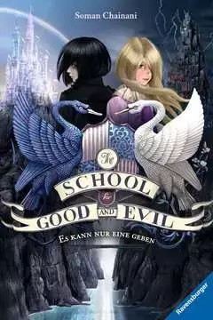 Soman Chainani: The School for Good and Evil, Band 1. Es kann nur eine geben