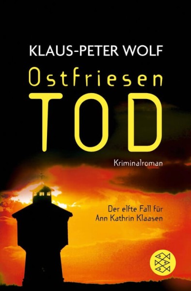 Klaus-Peter Wolf - Ostfriesentod (Ann Kathrin Klaasen 11)