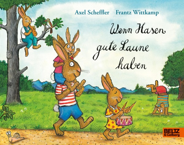 Axel Scheffler / Frantz Wittkamp - Wenn Hasen gute Laune haben