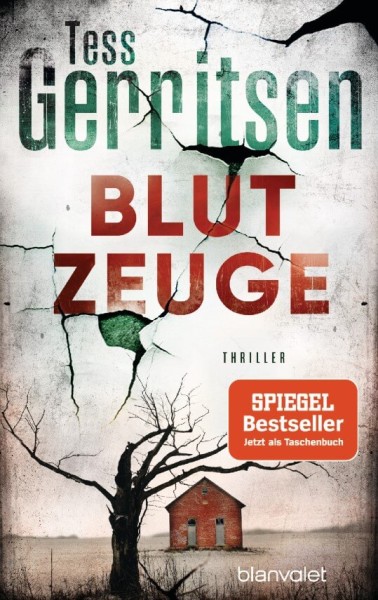 Tess Gerritsen: Blutzeuge