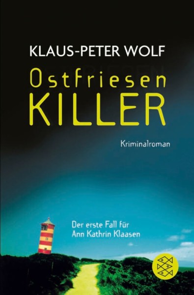 Klaus-Peter Wolf - OstfriesenKiller (Ann Kathrin Klaasen 1)