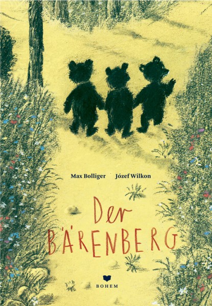 Max Bolliger, Józef Wilkon: Der Bärenberg
