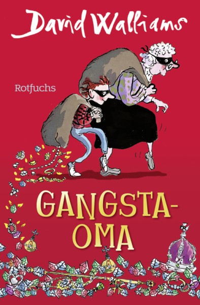 David Walliams: Gangsta-Oma - Bens Abenteuer, Band 1