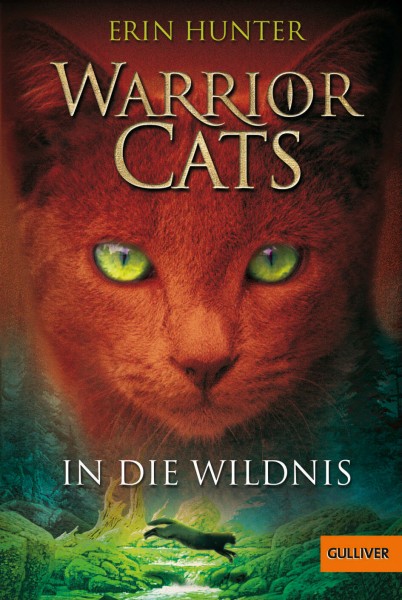 Erin Hunter: Warrior Cats 1/1 - In die Wildnis