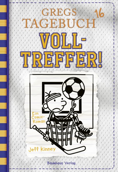 Jeff Kinney: GREGS TAGEBUCH 16 - Volltreffer