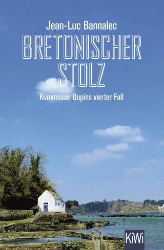 Jean-Luc Bannalec: Bretonischer Stolz - Kommissar Dupin 4